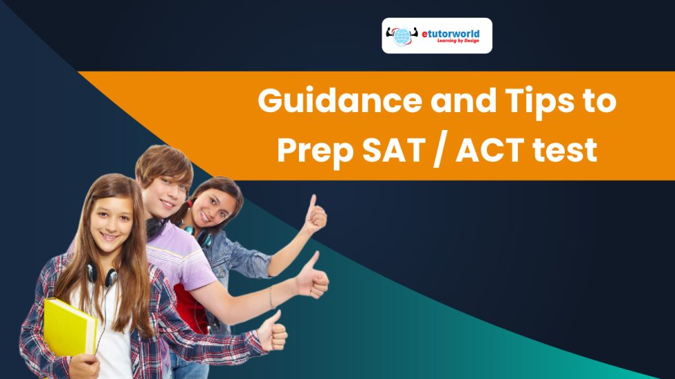 Tips to Prep SAT Testing Tips to Prep ACT Testing Etutorworld