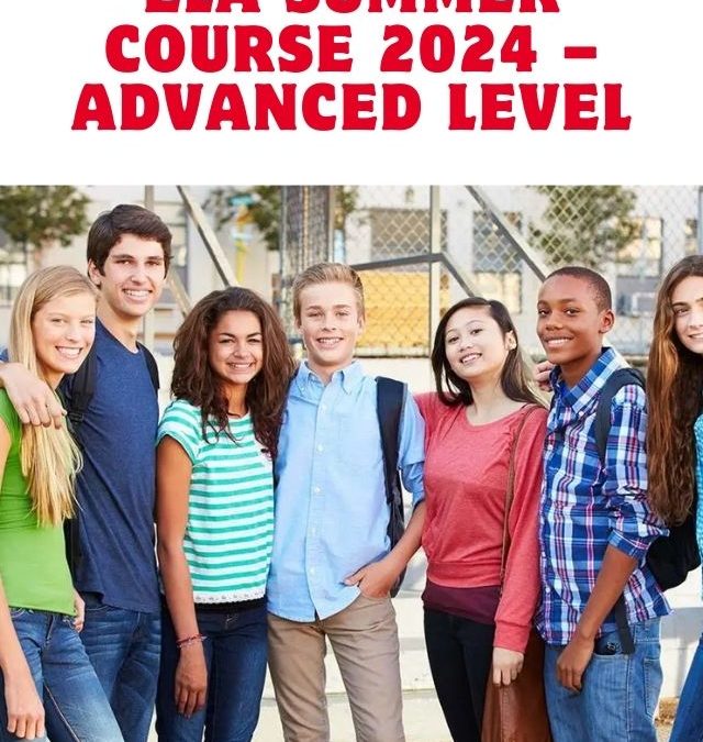 ELA Summer Course 2024 – Advanced Level