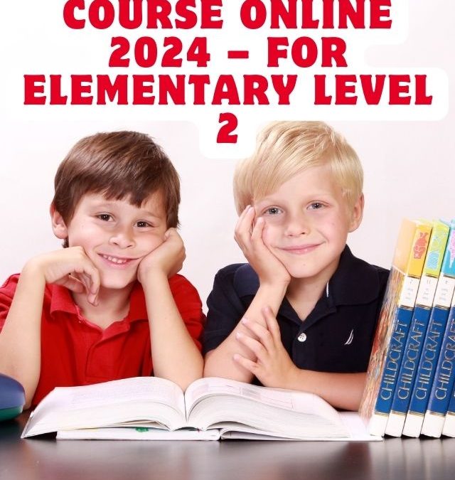 ELA Summer Course Online 2024 – For Elementary Level 2