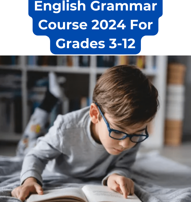 Online Summer English Grammar Course 2024 For Grades 3-12