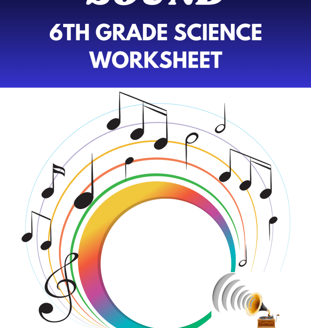 Sound Grade 6 Science Worksheets