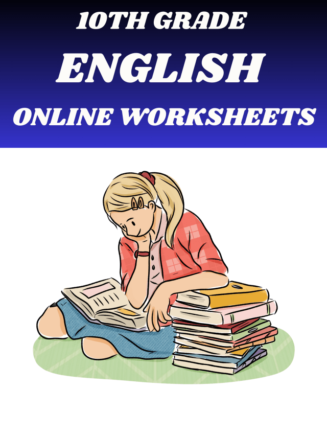 Online 10th Grade English Worksheets