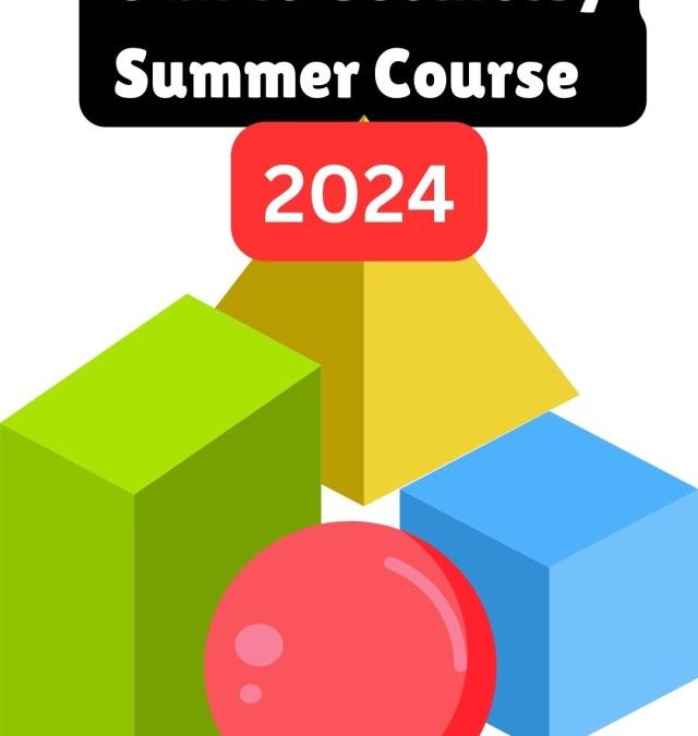 Online Geometry Summer Course 2024 is LIVE Now!