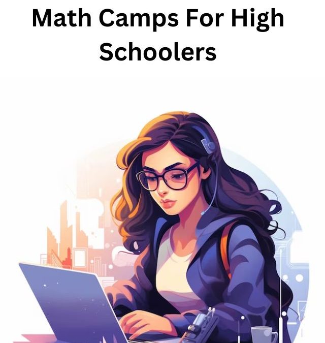 Math Camps For High Schoolers