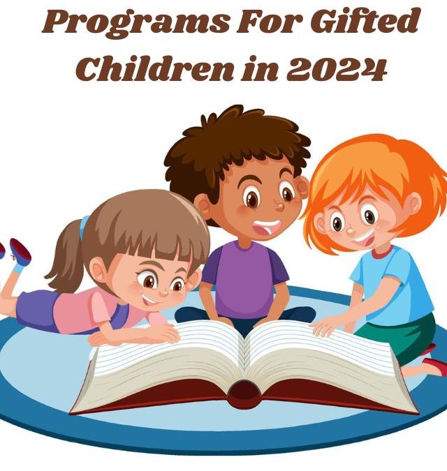 Top 5 Summer Programs For Gifted Children in 2024