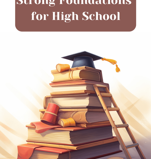 Strong Foundations for High School: 7th Grade Preparation